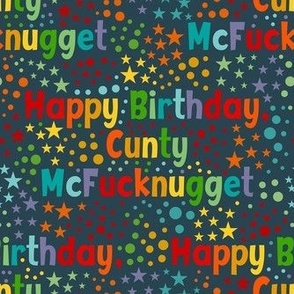 Medium Scale Happy Birthday Cunty McFucknugget Sarcastic Sweary Adult Party Humor on Navy