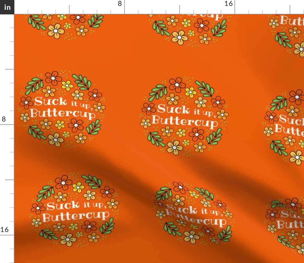 6" Circle Panel Suck It Up Buttercup Funny Floral on Orange for Embroidery Hoop Projects Quilt Squares