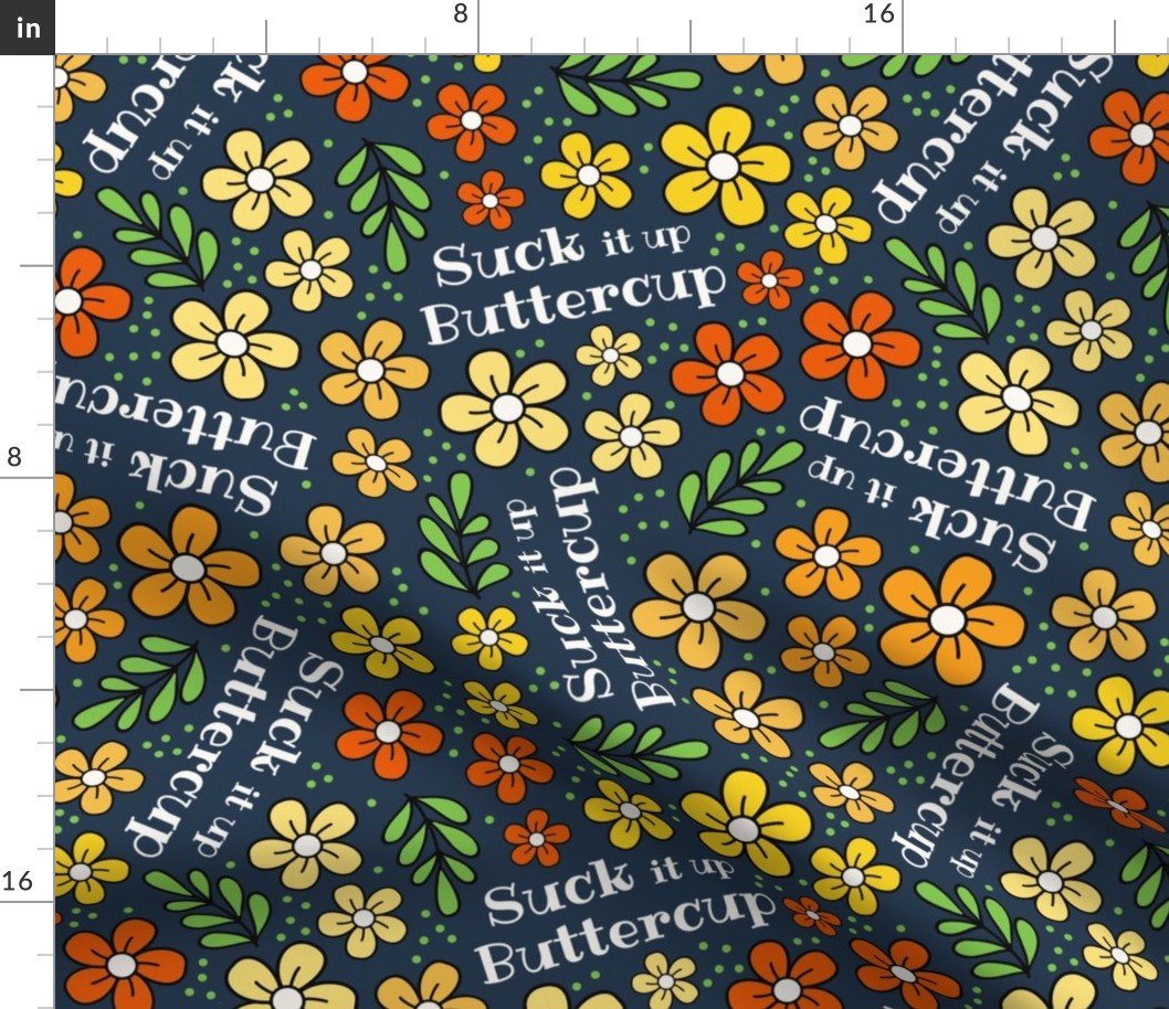 Large Scale Suck It Up Buttercup Funny Floral on Navy