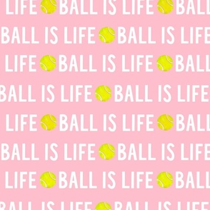 Ball is life white tennis on pink