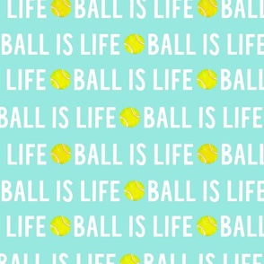 Ball is life tennis white on blue