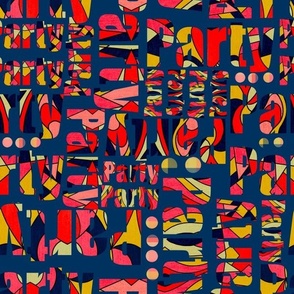 _Multidirectional PARTY typography, multipatterned, with texture scarlet red, midnight blue, jonquil yellow, pale green artichoke. Salmon coral,  12” repeat on deep navy midnight blue
