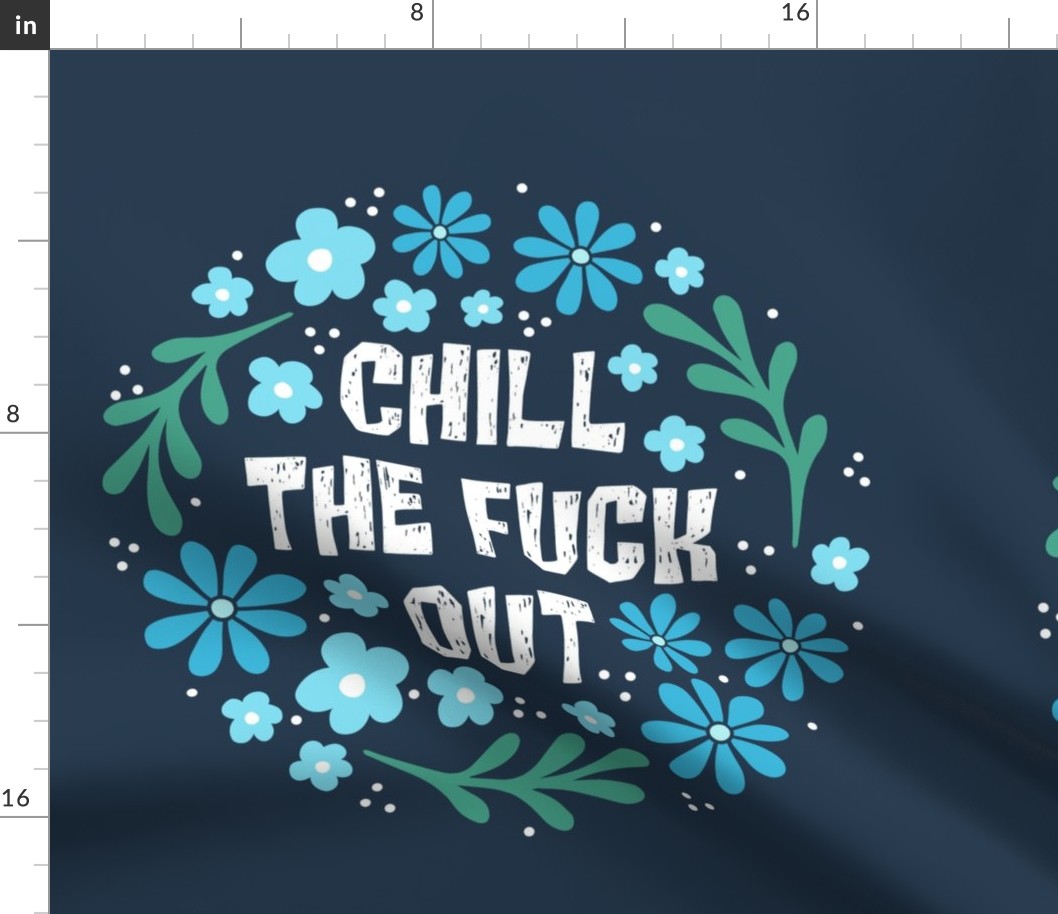 18x18 Circle Panel Chill The Fuck Out Sarcastic Sweary Adult Humor Floral on Navy for DIY Throw Pillow or Cushion Cover