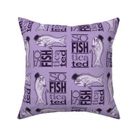 (S) So Fish ticated pattern purple