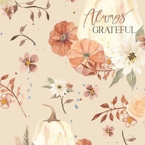 24" Always Grateful Fall Season Florals with Pumpkins Ivory