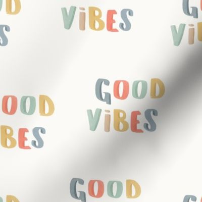 Good vibes quote