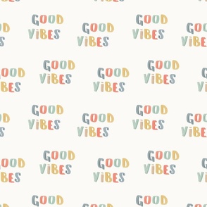 Good vibes quote