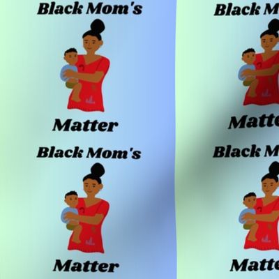 Black Mom's Matters 111