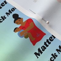 Black Mom's Matters 111