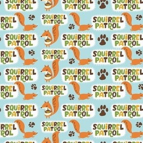 Squirrel Patrol- Directional