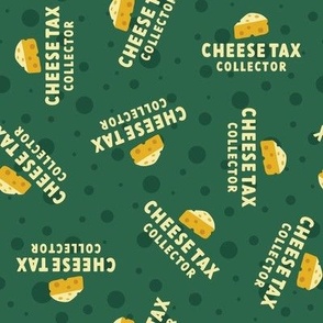 Cheese Tax Collector- Green, Medium Scale