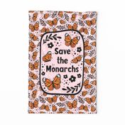 Large 27x18 Fat Quarter Panel Save the Monarchs on Pink for Wall Hanging or Tea Towel