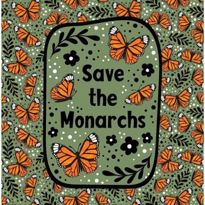 14x18 Panel Save the Monarchs on Moss Green for DIY Garden Flag Small Wall Hanging or Hand Towel