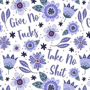 Small-Medium Scale Take No Shit Give No Fucks Sarcastic Sweary Purple Folk Floral on White