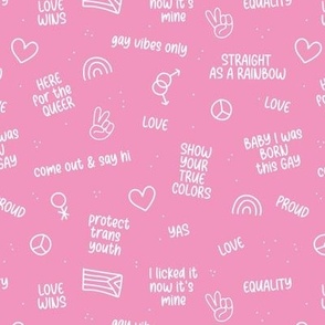 Pride month celebrations - queer lgbtq+ slogans and quotes with little love and peace rainbow icons text design white on pink
