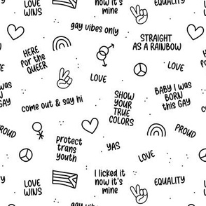 Pride month celebrations - queer lgbtq+ slogans and quotes with little love and peace rainbow icons text design back on white monochrome