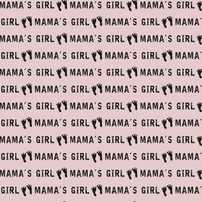 Mamas girl pink