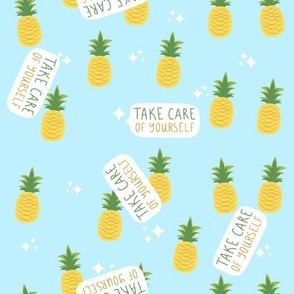 Take Care of Yourself Pineapple Positivity Message