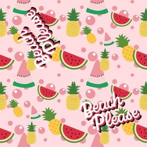 Funny Sassy Beach Please Fruit Summer Watermelon and Pineapple