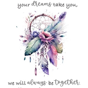 Dreamcatchers / Dream Big Little One