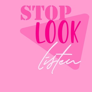stop-look-listen_hot-pink