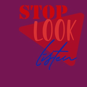 stop-look-listen_red-to_blue