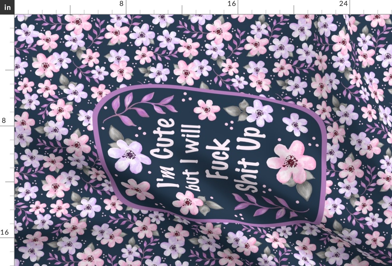 Large 27x18 Fat Quarter Panel I Am Cute But I Will Fuck Shit Up Sarcastic Sweary Adult Humor Floral on Navy for Wall Hanging or Tea Towel