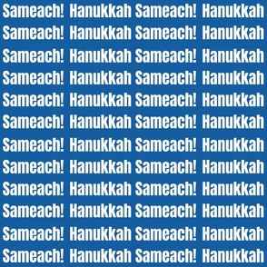 Hanukkah Sameach! Text in white / Medium
