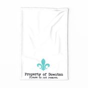  Property of Downton. Tea Towel. Fleur de Lis.  Aqua Blue.