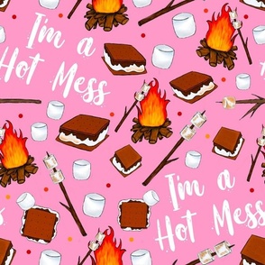 Large Scale I'm a Hot Mess Campfire S'mores on Pink