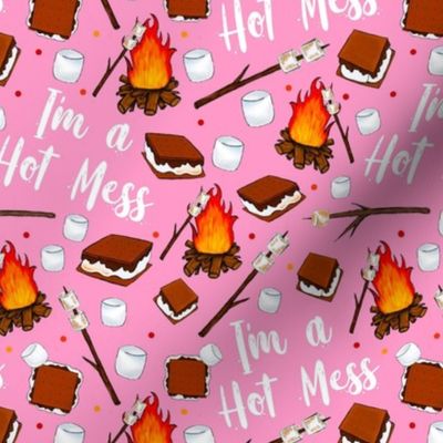 Medium Scale I'm a Hot Mess Campfire S'mores on Pink