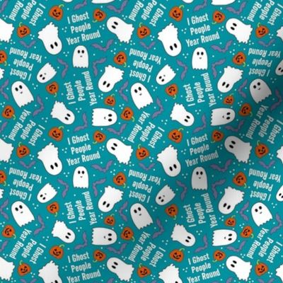 Small Scale I Ghost People Year Round Funny Halloween Ghosts Pumpkins Bats on Turquoise Blue