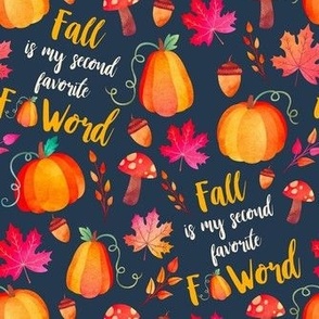 Medium Scale Fall is My Second Favorite F Word Sarcastic Autumn Humor on Navy