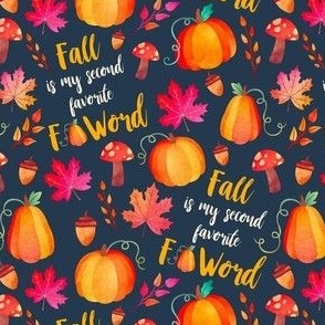 Small-Medium Scale Fall is My Second Favorite F Word Sarcastic Autumn Humor on Navy