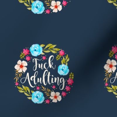 4" Circle Panel Fuck Adulting Sarcastic Sweary Adult Humor on Navy for Embroidery Hoop Projects Quilt Squares Iron On Patches
