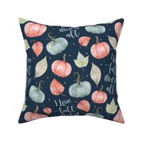Large Scale I Love Fall Most of All Pastel Farmhouse Pumpkins and Leaves on Navy
