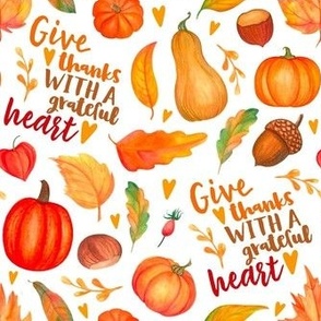 Medium Scale Give Thanks with a Grateful Heart Fall Pumpkins Squash and Autumn Leaves on White