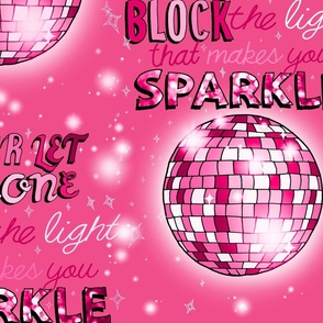 Sparkle! (Hot Pink Disco Ball large scale) 