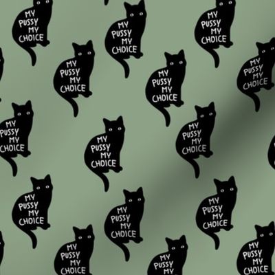 Black cats - My pussy my choice pro-choice women empowerment activist design with cute black kittens black and white on olive green