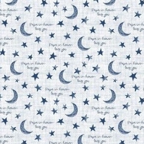 Stars and Moon with saying Papa in Heaven Loves You - Ditsy Scale - Navy Blue Christian Grandfather