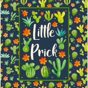14x18 Panel Little Prick Sarcastic Cactus and Flowers on Navy for DIY Garden Flag Small Wall Hanging or Tea Towel