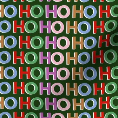 Small - Ho ho ho Colorful happy christmas fabric - Pink green red blue and brown on Dark Christmas Green - Words ABCs Typography Xmas Holly Holiday Festive Winter Lettering kopi
