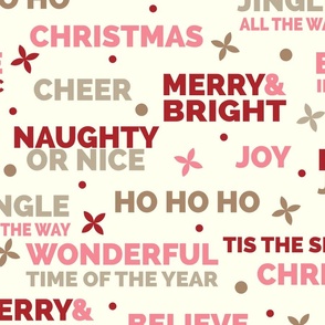 Christmas Sayings- Typography- Pink Red Neutrals on Ivory- Large Scale