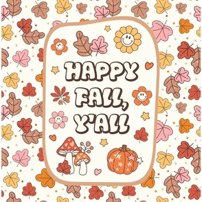 14x18 Panel Happy Fall, Y'all Groovy Autumn on Ivory Cream for DIY Garden Flag Small Wall Hanging or Tea Towel