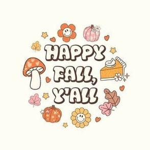 4" Circle Panel Happy Fall, Y'all Groovy Autumn on Ivory Cream for Embroidery Hoop Projects Quilt Squares Iron on Patches