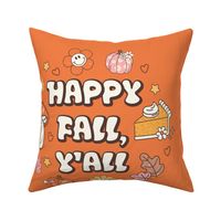 18x18 Panel Panel Happy Fall, Y'all Groovy Autumn on Orange Spice for DIY Throw Pillow Cushion Cover or Tote Bag