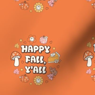 4" Circle Panel Happy Fall, Y'all Groovy Autumn on Orange Spice for Embroidery Hoop Projects Quilt Squares Iron On Patches