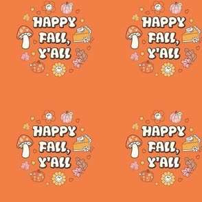 3" Circle Panel Happy Fall, Y'all Groovy Autumn on Orange Spice for Embroidery Hoop Projects Quilt Squares Iron On Patches