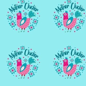 3" Circle Panel Mother Clucker Chicken Mom on Aqua for Embroidery Hoop Projects Quilt Squares Iron on Patches