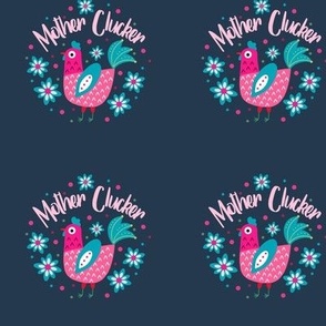 3" Circle Panel Mother Clucker Chicken Mom on Navy for Embroidery Hoop Projects Quilt Squares Iron On Patches